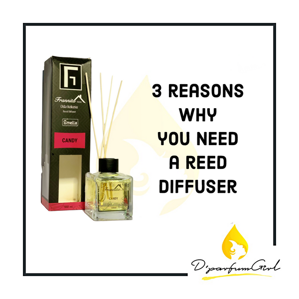 Why you need a Reed Diffuser